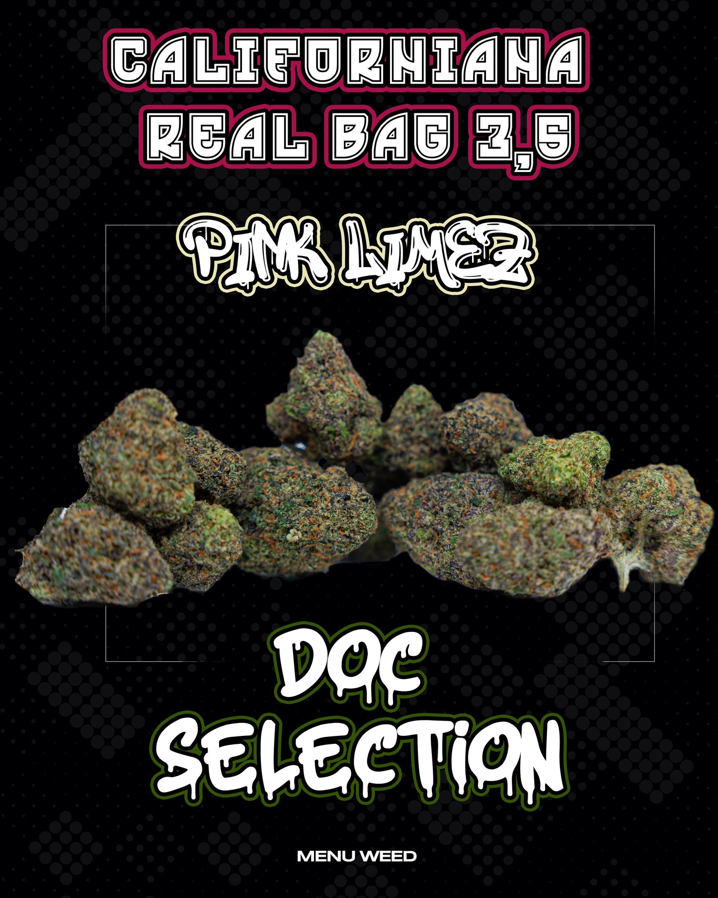 𝙒𝙚𝙚𝙙 𝘾𝙖𝙡𝙞𝙛𝙤𝙧𝙣𝙞𝙖𝙣𝙖 𝙍𝙚𝙖𝙡 - 𝙋𝙞𝙣𝙠 𝙇𝙞𝙢𝙚𝙯